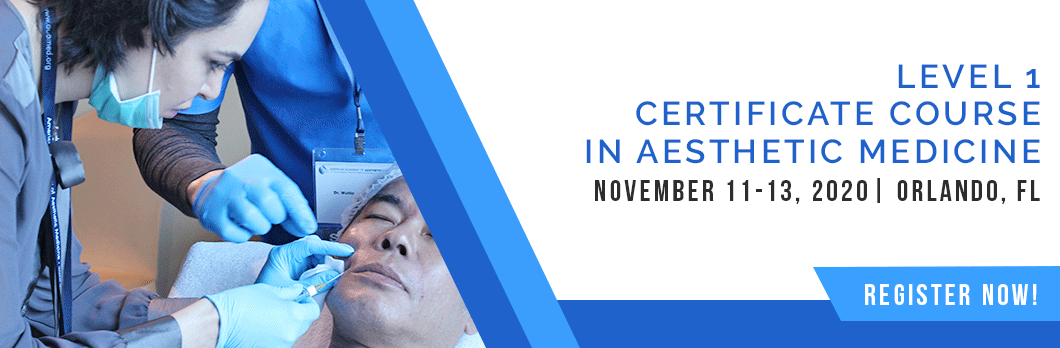 Level 1 Certificate Course in Aesthetic Medicine for NP, PA and RN