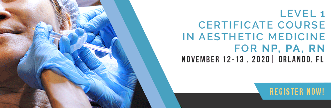 Level 1 Certificate Course in Aesthetic Medicine