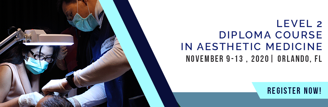 Level 2 Diploma Course in Aesthetic Medicine